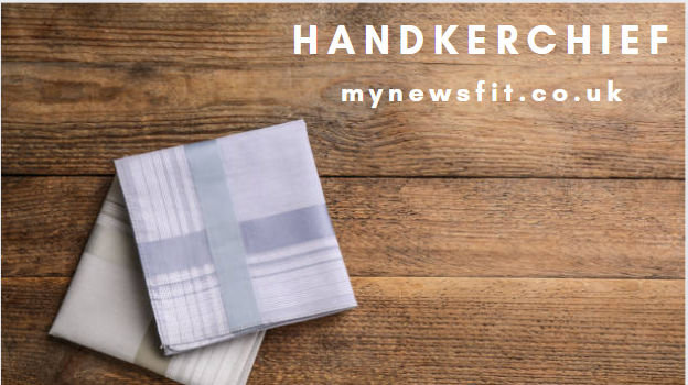 Handkerchief