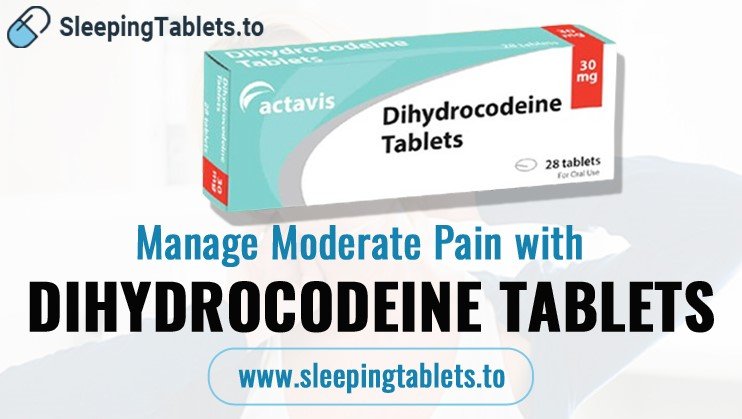 Manage Moderate Pain with Dihydrocodeine Tablets