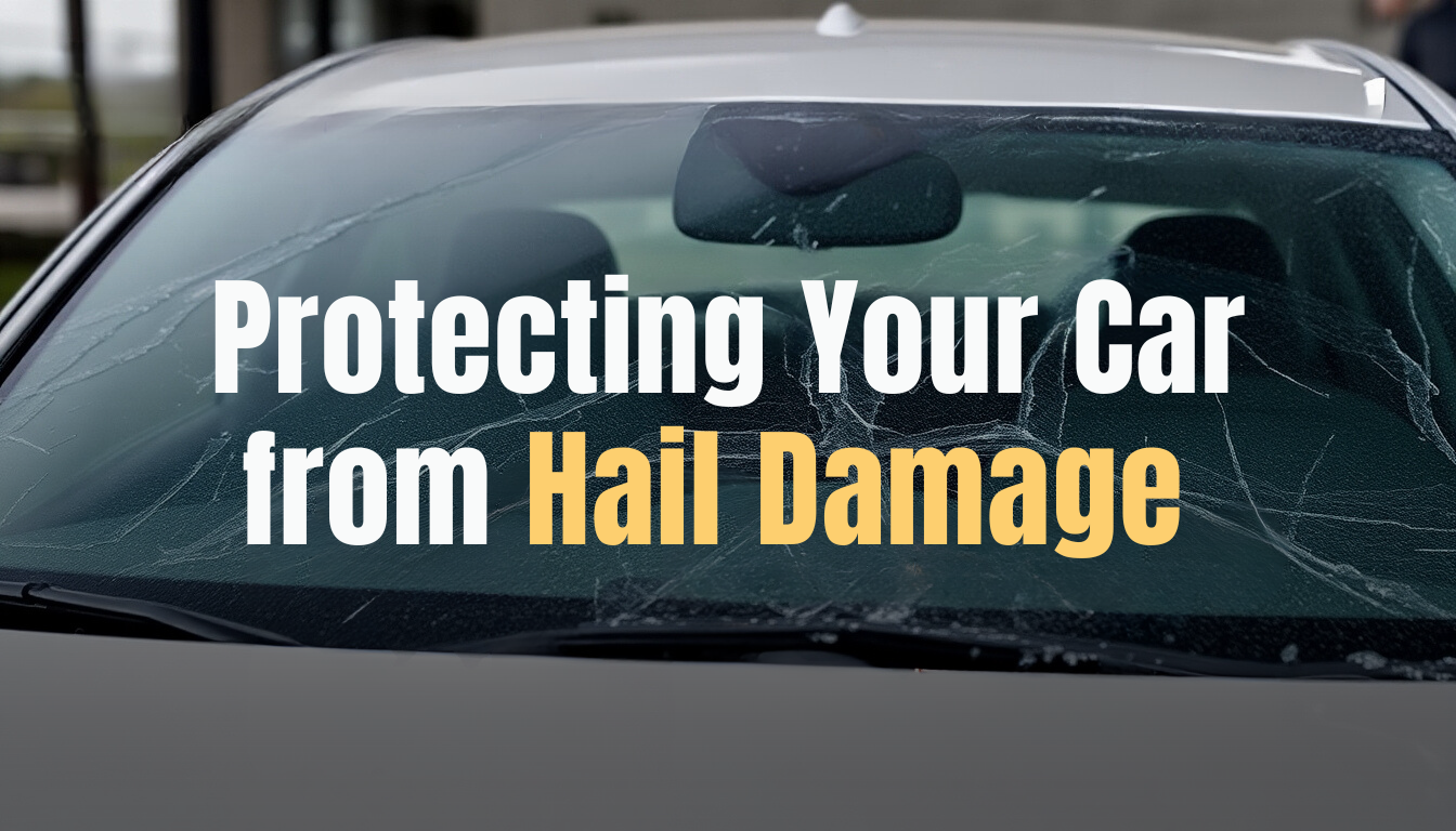 Protecting Your Car from Hail Damage